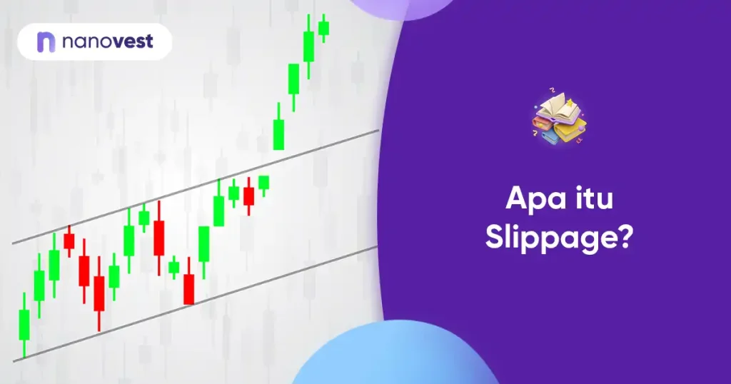 Kamus Investasi Nanovest - Istilah Slippage