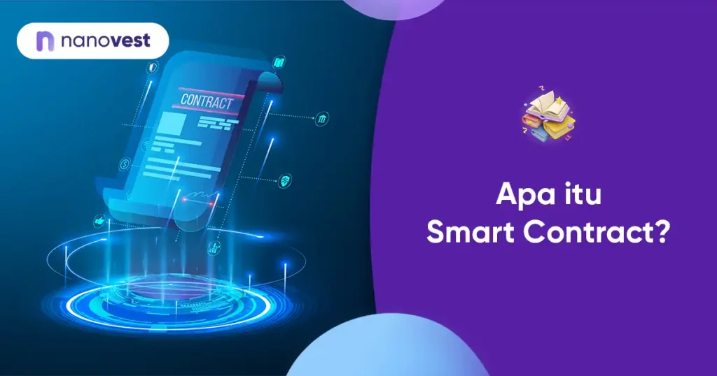 Kamus Investasi Nanovest - Istilah Smart Contract