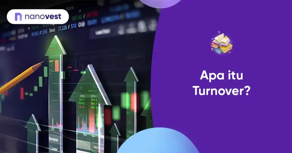 Kamus Investasi Nanovest - Istilah Turnover