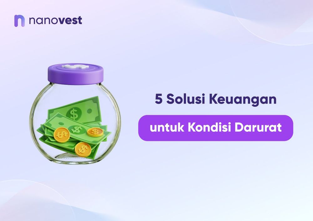 5 Solusi Keuangan untuk Kondisi Darurat