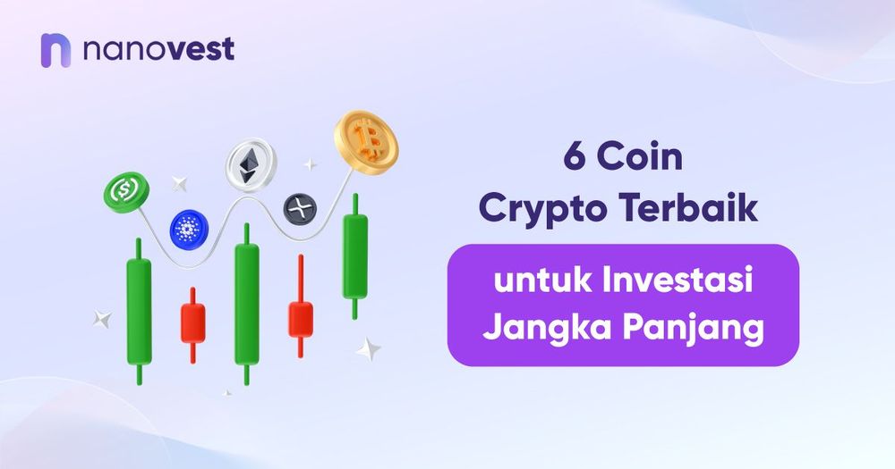 6 Coin Crypto Terbaik untuk Investasi Jangka Panjang