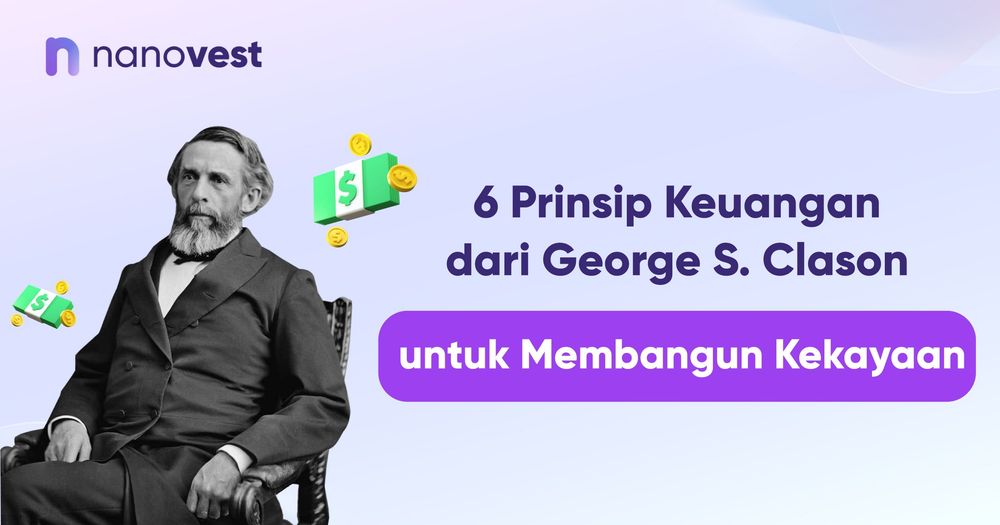 6 Prinsip Keuangan dari George S. Clason untuk Membangun Kekayaan