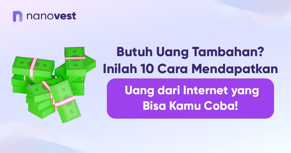 Butuh Uang Tambahan? Inilah 10 Cara Mendapatkan Uang dari Internet yang Bisa Kamu Coba!