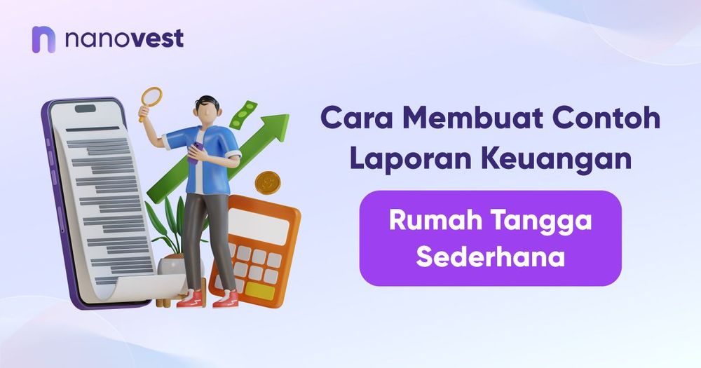 Cara Membuat Contoh Laporan Keuangan Rumah Tangga Sederhana