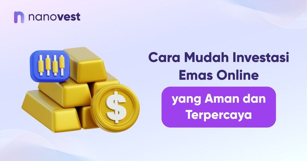 Cara Mudah Investasi Emas Online yang Aman dan Terpercaya