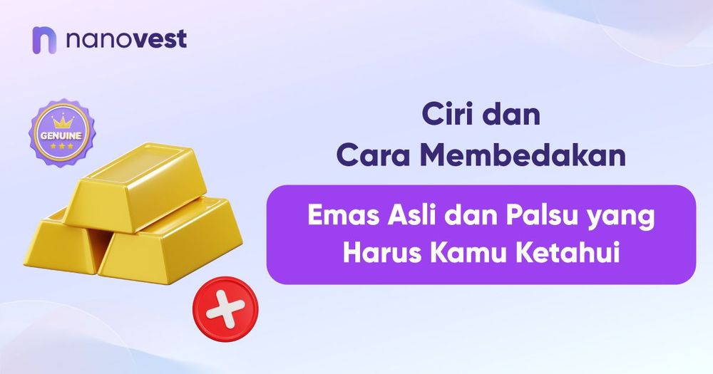 Ciri dan Cara Membedakan Emas Asli dan Palsu yang Harus Kamu Ketahui