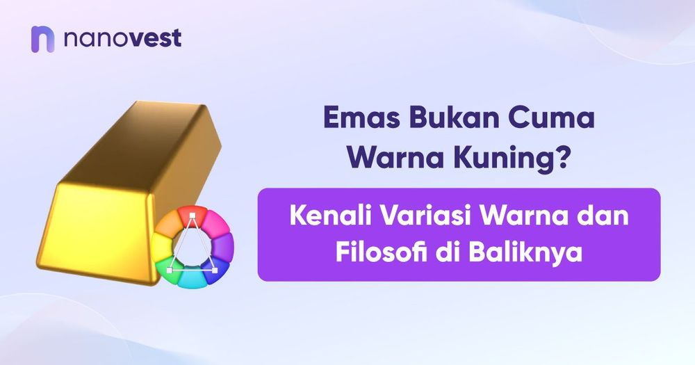 Emas Bukan Cuma Warna Kuning? Kenali Variasi Warna dan Filosofi di Baliknya
