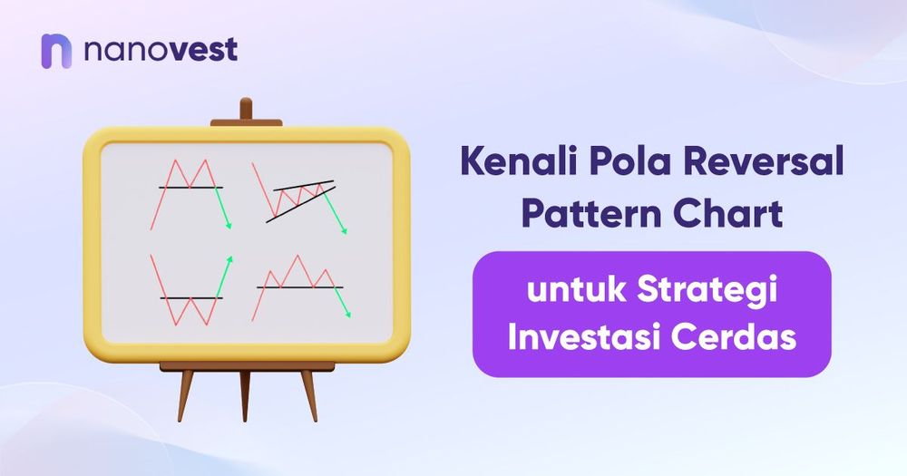 Kenali Pola Reversal Pattern Chart untuk Strategi Investasi Cerdas