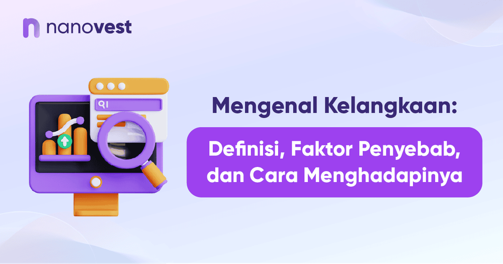 Mengenal Kelangkaan: Definisi, Faktor Penyebab, dan Cara Menghadapinya