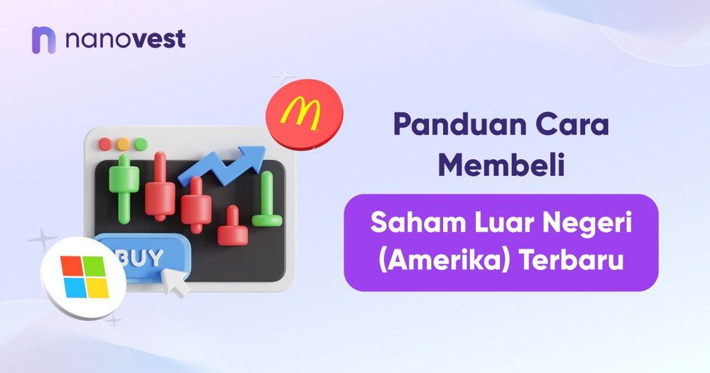Panduan Cara Membeli Saham Luar Negeri (Amerika) Terbaru