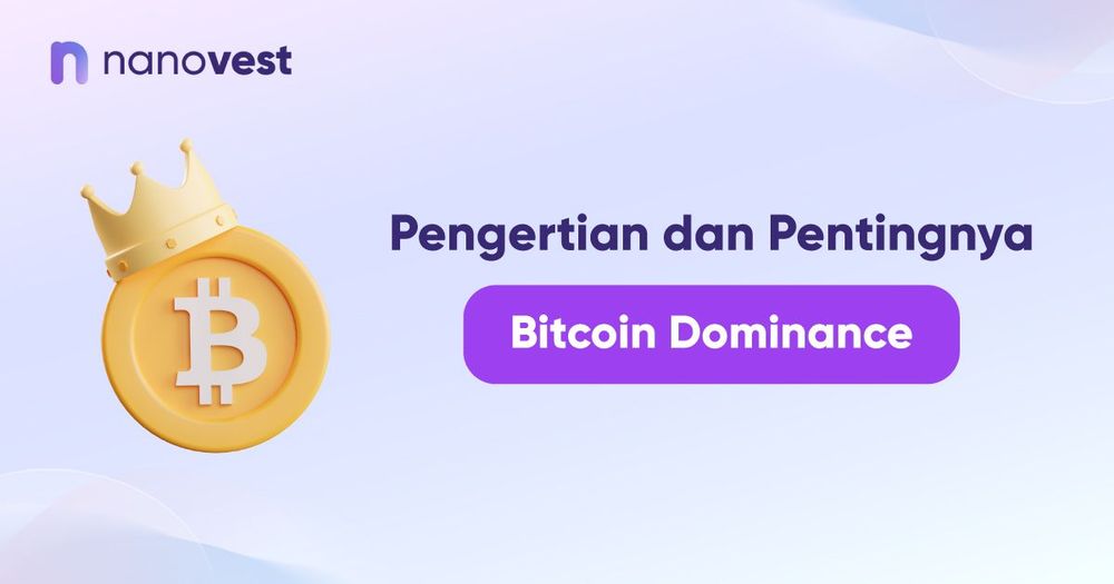 Pengertian dan Pentingnya Bitcoin Dominance