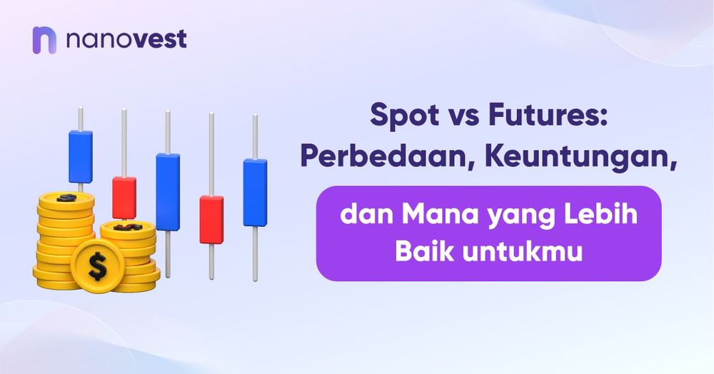 Perbedaan Trading Spot vs Futures: Mana yang Cocok untuk Kamu?