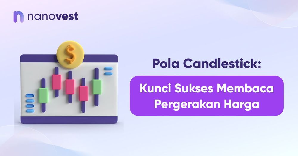 Pola Candlestick: Kunci Sukses Membaca Pergerakan Harga