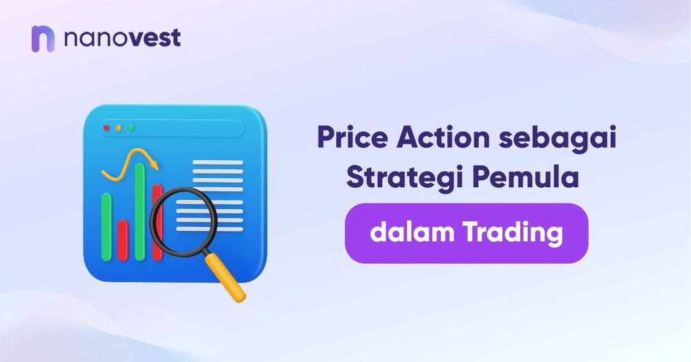 Price Action sebagai Strategi Pemula dalam Trading