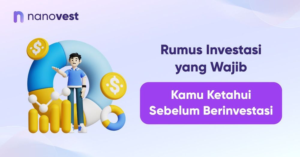 Rumus Investasi yang Wajib Kamu Ketahui Sebelum Berinvestasi