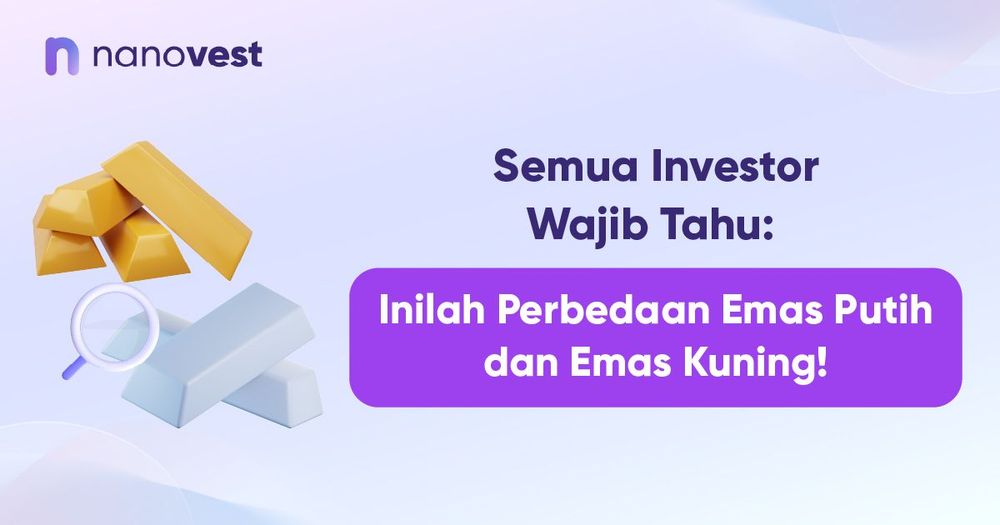 Semua Investor Wajib Tahu: Inilah Perbedaan Emas Putih dan Emas Kuning!