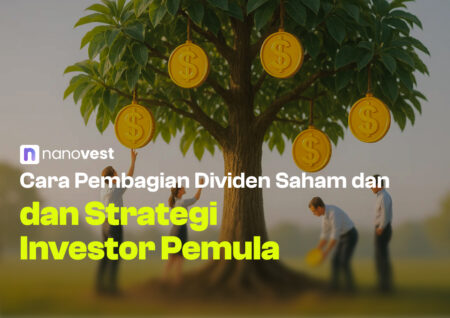 Cara Pembagian Dividen Saham dan Strategi Investor Pemula