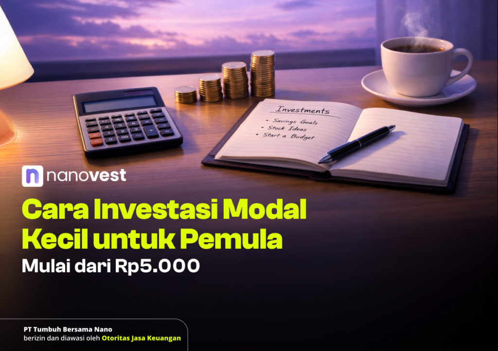 Cara Investasi Modal Kecil untuk Pemula, Mulai dari Rp5.000