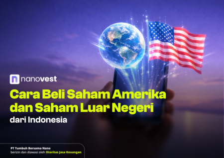Cara Beli Saham Amerika dan Saham Luar Negeri dari Indonesia