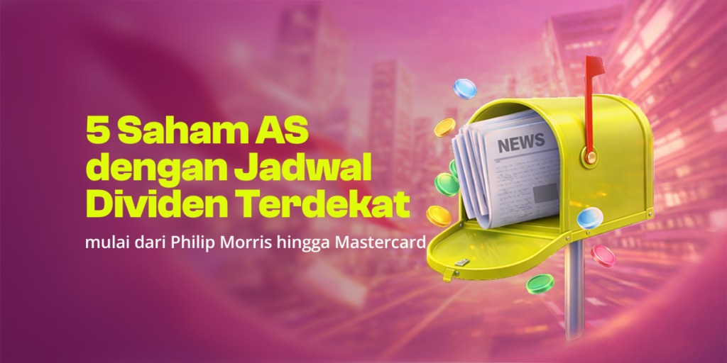 Ilustrasi 5 saham AS dengan jadwal dividen terdekat Philip Morris hingga Mastercard