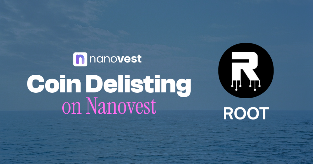 Banner announcing coin delisting on Nanovest, featuring Nanovest logo and ROOT logo against an ocean backdrop.
